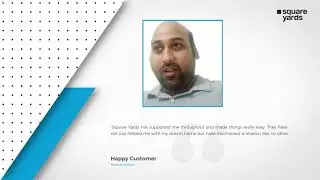 Happy Clients | Pawan&rsquo;s Success Story with Square Yards | Real Estate Made Easy