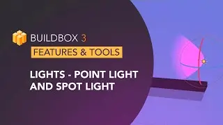 Buildbox 3 Features and Tools: Lights - Point Light and Spot Light