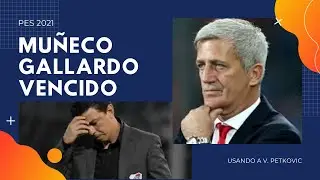 PES 2021 - COMO VENCER AL MU&Ntilde;ECO GALLARDO USANDO A V. PETKOVIC | La linea de 5 se impone de nuevo