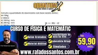 Calcule a quantidade de movimento com base nestes dados:m=10kgv=30m/s