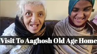 Visit To Old Age Home | AAGHOSH OLD HOME (TRUST) | #oldagehome #dailyvlog #pakista