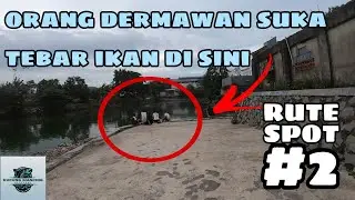 RUTE SPOT MANCING TANGERANG #2 SPOT HARTA KARUN‼️
