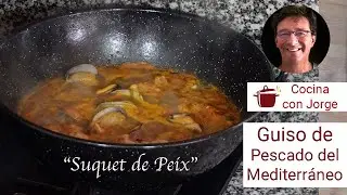 Suquet de Peix - Guiso de Pescado Mediterr&aacute;neo