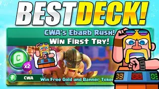 #1 Best Deck for CWA Ebarb Rush Challenge in Clash Royale! Win First Try!