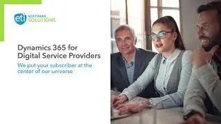 Microsoft Dynamics 365 for Digital Service Providers Introduction