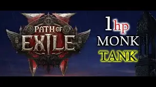 POE2 The 1 HP Monk Tank