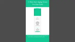 13 Best Anti-Aging Serum For Fine Lines | Drunk Elephant Protini Powerpeptide | Read more..