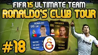 FIFA 15 - Ronaldo's Club Tour #18 - Galatasaray Istanbul