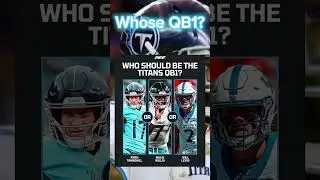 Who Should The Titans Start At QB?