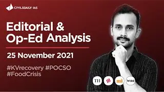 The Hindu &ndash; Editorial & OPED Analysis | 25th November&rsquo;21 #UPSC | CivilsDaily #IAS #EditorialAnalysis