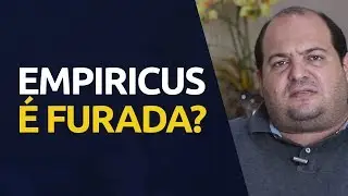 Empiricus &eacute; uma Furada?