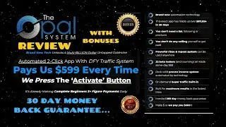 The Opal system Review Demo and My Bonuses🎁✅