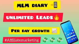 MLM-Diary unlimited Leads || Affiliate marketing || grow your Business || RAHUL SEN || MLM-DIARY 😁🤝