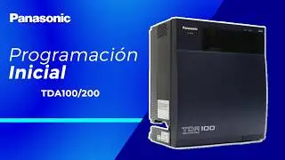 Programación Inicial en Conmutador Híbrido TDA100/200 Panasonic