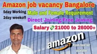 Salary💸26000+ Direct joining Amazon Company Bangalore ✅ highest salary job bangalore@erstudentslife