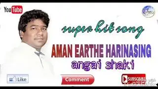 Sora evergreen song Aman earthe harinasing from Angai shaki