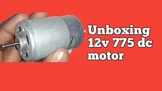 12v dc 775 motor Unboxing in tamil by logesh ideas