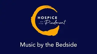 Music by the Bedside: Therapeutic Music for Hospice Patients