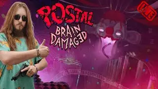 Postal: Brain Damaged #1🧠Cukierkowa Pixeloza Bredni i Chaosu!💥 🔴 [NA ŻYWO][18+]