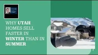 Why Utah Homes Sell Faster in Winter Than in Summer