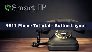 Avaya 9611 Phone Tutorial - Part 1 - Button Layout