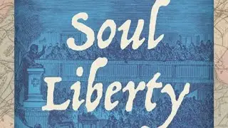 Soul Liberty: The Evolution of Black Religious Politics in Postemancipation Virginia