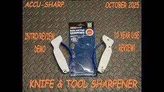Are You Dull? Sharpen Your Knife  Fast & Easy!  Accu Sharp Knife & Tool Sharpening Intro/review/demo