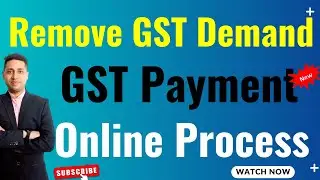 GST DRC 07 PAYMENT ONLINE PROCESS GST DRC-07 DEMAND ORDER PAYMENT कैसे करना है |
