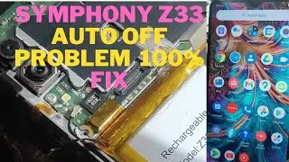 Symphony Z33 auto off problem  100% fix