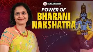 Power of Bharani Nakshatra | Bharani Nakshatra Insights | Anuradha Sharda | Birth Nakshatra Secrets