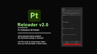 Reloader V2 | Substance Painter Plugin | Showcase, installation, usage
