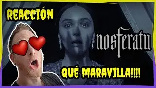 REACCIÓN al TRAILER de NOSFERATU / PINTAZA BRUTAL!!!