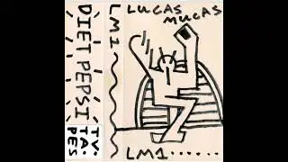 Lucas Mucas - LM1