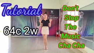 Hướng Dẫn Don’t Stop The Music Cha Cha l Tutorial Line Dance (Intermediate) - Vy's Linedance