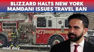 NYC In Chaos As Mayor Mamdani Issues Citywide Blizzard Warning | Travel Bans Enforced, Roads Closed