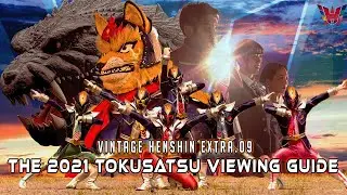 The 2021 Tokusatsu Viewing Guide! | Vintage Henshin EXTRA