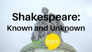 Shakespeare: Known and Unknown | practice English with Spotlight