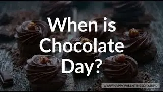 When is Chocolate Day 2021 | Chocolate Day Date 2021