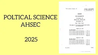 Political Science Class 12 AHSEC Question Paper 2025