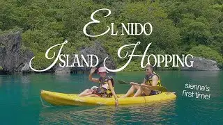 El Nido Island Hopping (Sienna’s First) | Camille Co