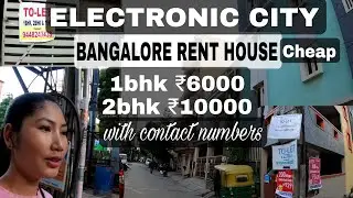 ELCTRONIC CITY BANGALORE RENT  HOUSE 1BHK, 2BHK , 1RK with contact numbers pt 3