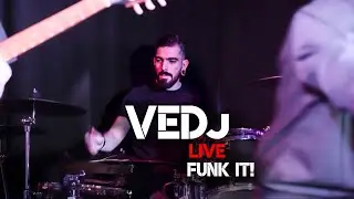 Vedj - Funk It! | LIVE | Analog Music Hall