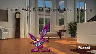 Flushed Away Part 1 - Opening/