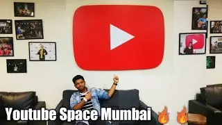 A Day In Youtube Space Mumbai