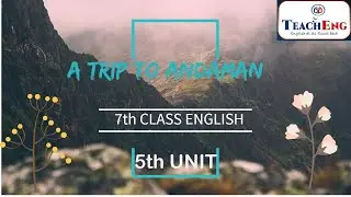 7th  ENGLISH - UNIT 5 || LESSON READING  || JS ARVIND || TEACHENG