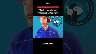 Интервью по теме &laquo;Оборотный капитал для инвестиционного банкинга&raquo; | Пробное собеседование в Акаде...