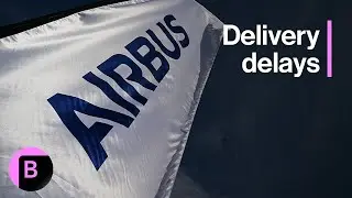 Airbus Lowers Delivery Targets Due to Slew of Issues