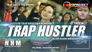 TRAP HUSTLER FULL BASS‼️COCOK BUAT SAHUR ON THE ROAD BY RIKKI VAM 69 PROJECT - JALUR AUDIO BONDOWOSO