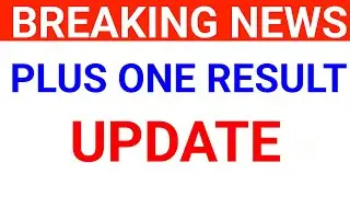 KERALA PLUS ONE RESULT UPDATE:PLUS ONE RESULT KERALA PUBLISHING DATE.PLUS ONE RESULT KERALA
