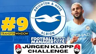 TRANSFER SPECIAL! | #9 | Brighton FM21 | J&uuml;rgen Klopp Challenge | Football Manager 2021